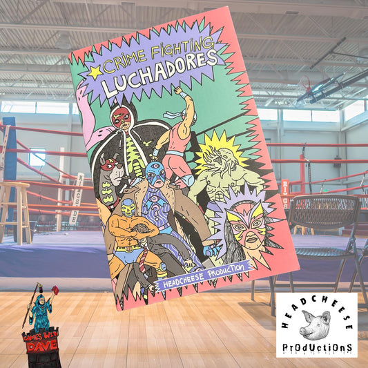 Crime Fighting Luchadores - RPG Zine - Wrestling RPG